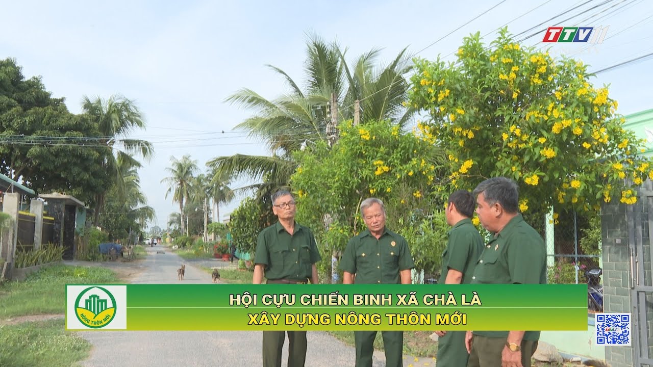 Hội Cựu chiến binh xã Chà Là xây dựng nông thôn mới | TayNinhTV